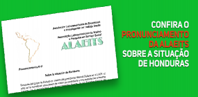 Confira o pronunciamento da ALAEITS sobre a situação de Honduras