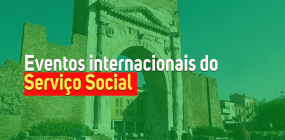 Confira a agenda de eventos internacionais do Serviço Social