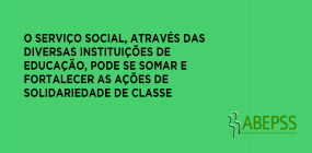 Nota da ABEPSS em apoio às campanhas de solidariedade aos/às trabalhadores/as na pandemia