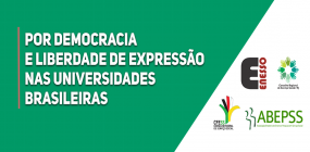 POR DEMOCRACIA E LIBERDADE DE EXPRESSÃO NAS UNIVERSIDADES BRASILEIRAS