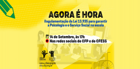 Lei 13.935/2019: CFESS e CFP promovem live sobre a implementação da lei nesta segunda, 14