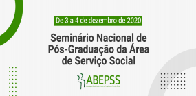 Seminário Nacional de Pós-Graduação da Área de Serviço Social será nos dias 3 e 4 de dezembro