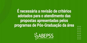 É necessária a revisão de critérios adotados para o atendimento das propostas apresentadas