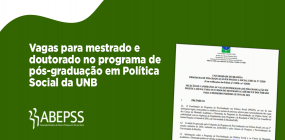 Estão abertas as inscrições para o programa de pós-graduação em Política Social da UNB