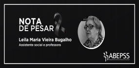 Nota de pesar pela morte da assistente social e professora  Leila Maria Vieira Bugalho