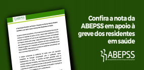 Nota da ABEPSS em apoio à greve dos residentes em saúde