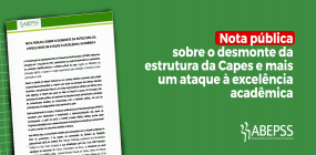 Nota pública sobre o desmonte da estrutura da Capes e mais um ataque à excelência acadêmica