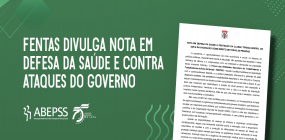 FENTAS divulga nota em defesa da saúde e contra ataques do Governo Federal