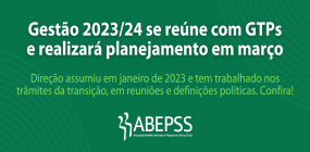 Gestão 2023/24 se reúne com GTPs e realizará planejamento em março