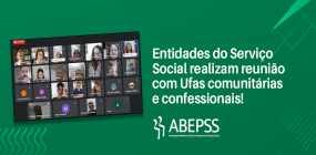 Entidades do Serviço Social realizam reunião com Ufas comunitárias e confessionais