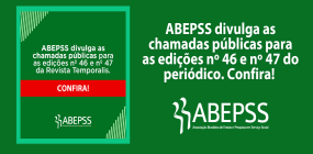 ABEPSS divulga as chamadas públicas para as edições nº 46 e nº 47 do periódico. Confira!