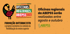 Estão chegando as Oficinas Regionais da ABEPSS