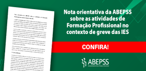 Nota orientativa da ABEPSS sobre as atividades de Formação Profissional no contexto de greve das IES